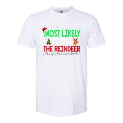 Most Likely To Pet The Reindeer Family Christmas Holiday Gift Softstyle CVC T-Shirt