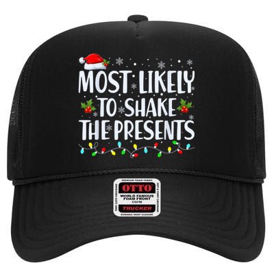 Most Likely To Shake The Presents Funny Family Christmas High Crown Mesh Back Trucker Hat