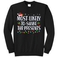 Most Likely To Shake The Presents Funny Family Christmas Sweatshirt