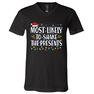 Most Likely To Shake The Presents Funny Family Christmas V-Neck T-Shirt