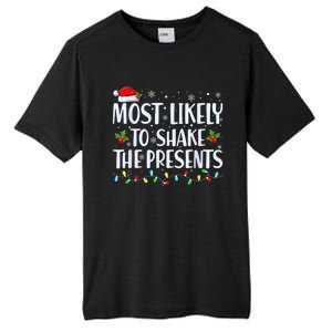 Most Likely To Shake The Presents Funny Family Christmas Tall Fusion ChromaSoft Performance T-Shirt