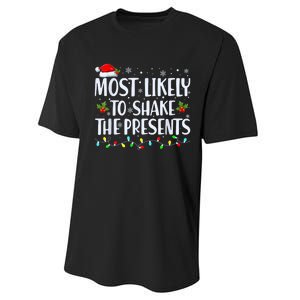 Most Likely To Shake The Presents Funny Family Christmas Performance Sprint T-Shirt