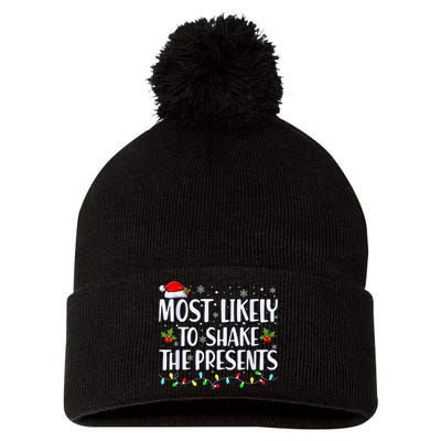 Most Likely To Shake The Presents Funny Family Christmas Pom Pom 12in Knit Beanie