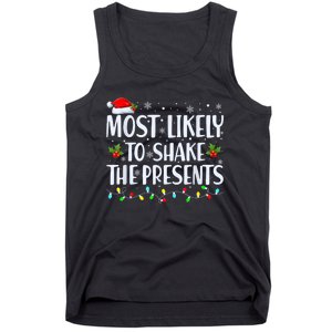 Most Likely To Shake The Presents Funny Family Christmas Tank Top