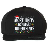 Most Likely To Shake The Presents Funny Family Christmas Wool Snapback Cap