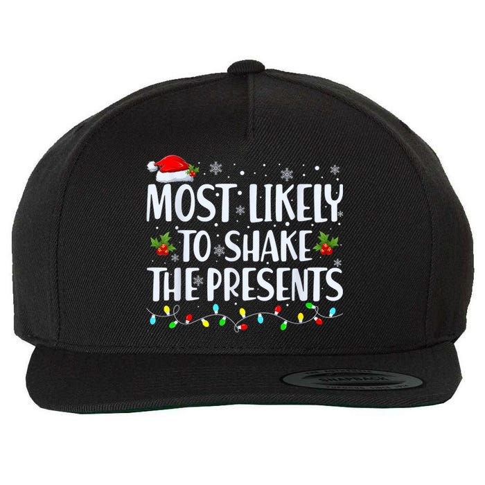 Most Likely To Shake The Presents Funny Family Christmas Wool Snapback Cap