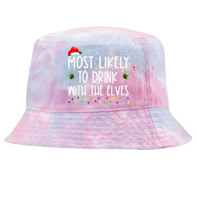 Most Likely To Drink With The Elves Elf Family Christmas Tie-Dyed Bucket Hat