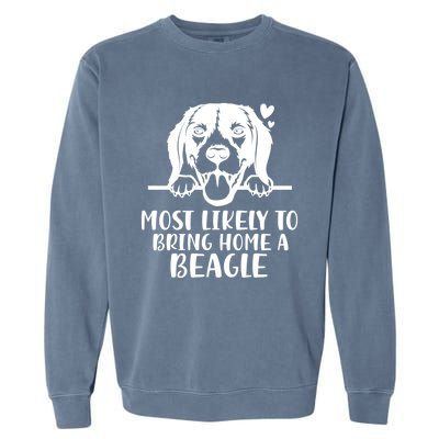 Most Likely To Bring Home A Dog Beagle For Christmas Gift Garment-Dyed Sweatshirt