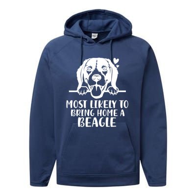 Most Likely To Bring Home A Dog Beagle For Christmas Gift Performance Fleece Hoodie