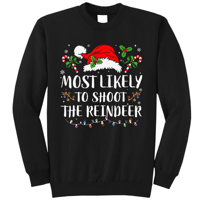 Most Likely To Shoot The Reindeer Christmas Family Matching Sweatshirt