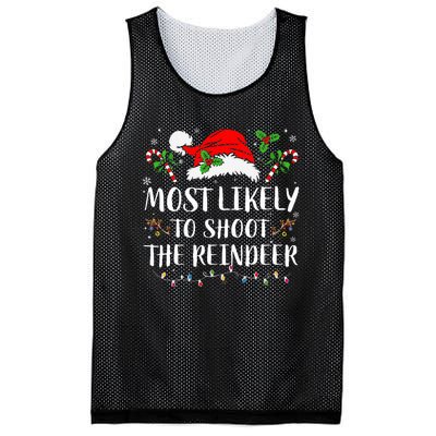 Most Likely To Shoot The Reindeer Christmas Family Matching Mesh Reversible Basketball Jersey Tank