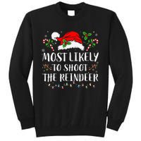 Most Likely To Shoot The Reindeer Christmas Family Matching Tall Sweatshirt