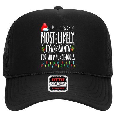 Most Likely To Ask Santa For Milwaukee Tools Christmas Xmas Trucker Hat