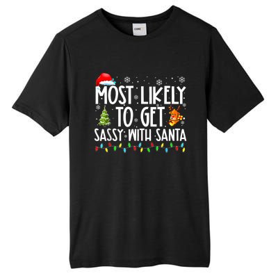 Most Likely To Get Sassy With Santa Funny Family Christmas Tall Fusion ChromaSoft Performance T-Shirt