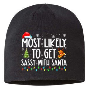 Most Likely To Get Sassy With Santa Funny Family Christmas Sustainable Beanie