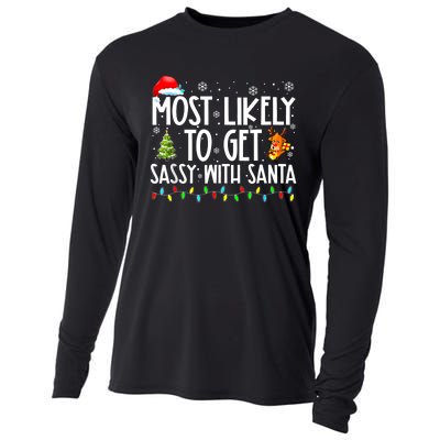 Most Likely To Get Sassy With Santa Funny Family Christmas Cooling Performance Long Sleeve Crew