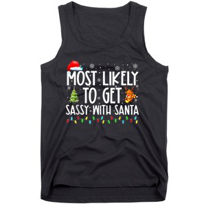 Most Likely To Get Sassy With Santa Funny Family Christmas Tank Top