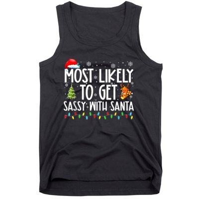 Most Likely To Get Sassy With Santa Funny Family Christmas Tank Top