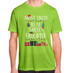 Most Likely To Be Santa’S Favorite Xmas Pajama Gift Adult ChromaSoft Performance T-Shirt