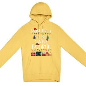 Most Likely To Be Santa’S Favorite Xmas Pajama Gift Premium Pullover Hoodie