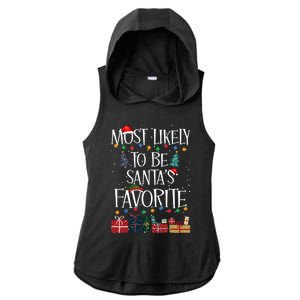 Most Likely To Be Santa’S Favorite Xmas Pajama Gift Ladies PosiCharge Tri-Blend Wicking Draft Hoodie Tank