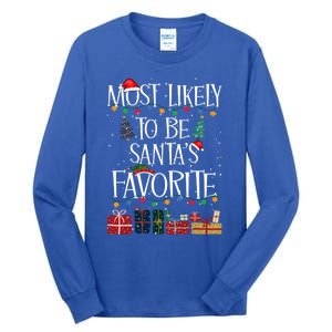 Most Likely To Be Santa’S Favorite Xmas Pajama Gift Tall Long Sleeve T-Shirt