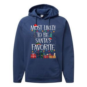 Most Likely To Be Santa’S Favorite Xmas Pajama Gift Performance Fleece Hoodie