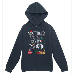 Most Likely To Be Santa’S Favorite Xmas Pajama Gift Urban Pullover Hoodie