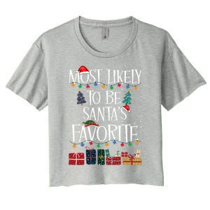 Most Likely To Be Santa’S Favorite Xmas Pajama Gift Women's Crop Top Tee