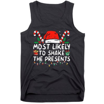 Most Likely To Shake The Presents Family Matching Christmas Tank Top