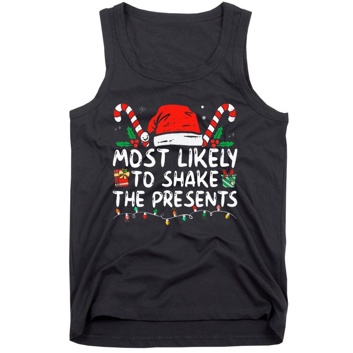 Most Likely To Shake The Presents Family Matching Christmas Tank Top