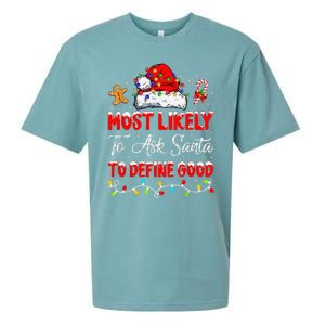 Most Likely To Ask Santa To Define Good Family Christmas Sueded Cloud Jersey T-Shirt