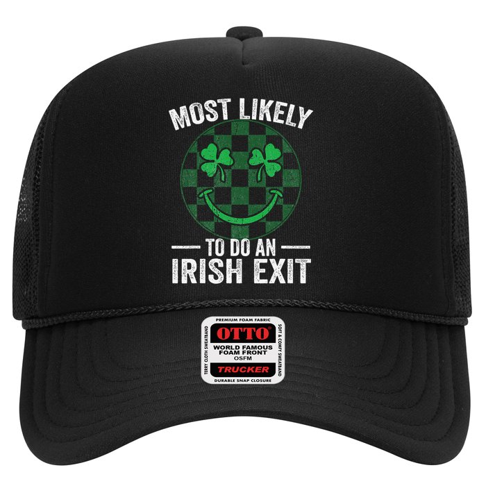 Most Likely To Do An Irish Exit Groovy St Patricks Day Trucker Hat