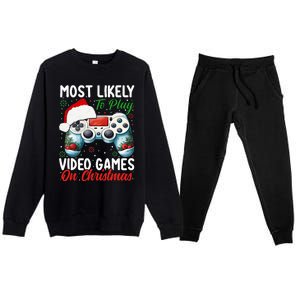 Most Likely To Play Video Games On Christmas Funny Gamer  Premium Crewneck Sweatsuit Set