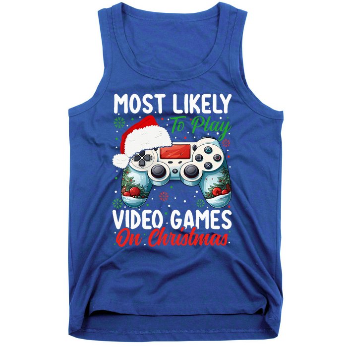 Most Likely To Play Video Games On Christmas Funny Gamer  Tank Top