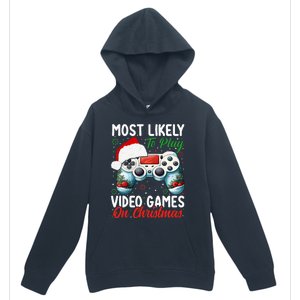 Most Likely To Play Video Games On Christmas Funny Gamer  Urban Pullover Hoodie