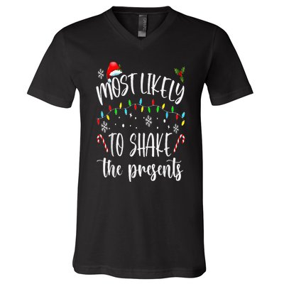 Most Likely To Shake The Presents Funny Christmas Holiday V-Neck T-Shirt