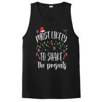 Most Likely To Shake The Presents Funny Christmas Holiday PosiCharge Competitor Tank