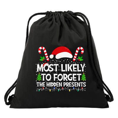 Most Likely To Forget The Hidden Presents Christmas Family Drawstring Bag