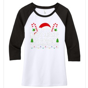 Most Likely To Forget The Hidden Presents Christmas Family Women's Tri-Blend 3/4-Sleeve Raglan Shirt