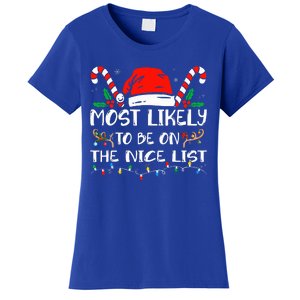 Most Likely To Be On The Nice List Xmas Family Christmas  Women's T-Shirt