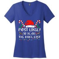 Most Likely To Be On The Nice List Xmas Family Christmas  Women's V-Neck T-Shirt