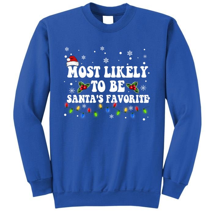 Most Likely To Christmas Be SantaS Favorite Matching Family Gift Sweatshirt