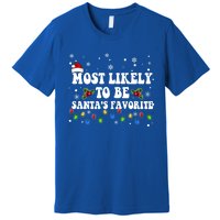 Most Likely To Christmas Be SantaS Favorite Matching Family Gift Premium T-Shirt