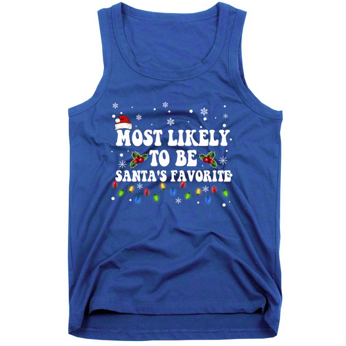 Most Likely To Christmas Be SantaS Favorite Matching Family Gift Tank Top