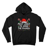 Most Likely To Spike The Eggnog Family Matching Christmas Hoodie