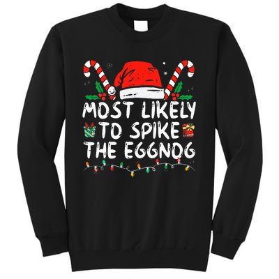 Most Likely To Spike The Eggnog Family Matching Christmas Sweatshirt