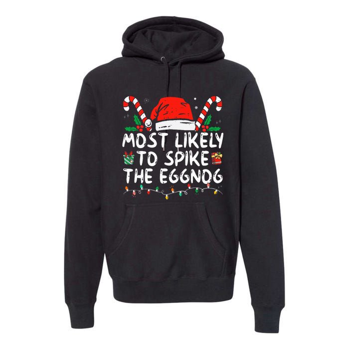 Most Likely To Spike The Eggnog Family Matching Christmas Premium Hoodie