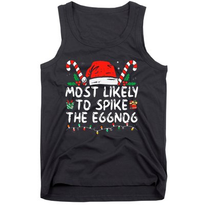 Most Likely To Spike The Eggnog Family Matching Christmas Tank Top