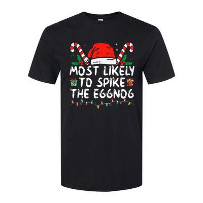 Most Likely To Spike The Eggnog Family Matching Christmas Softstyle CVC T-Shirt